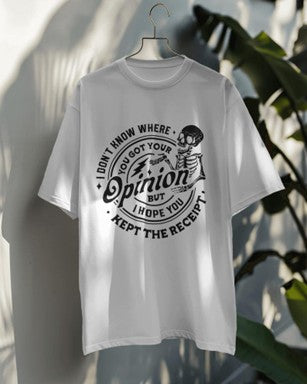 "IDK, Hope You Kept the Receipt" Tee