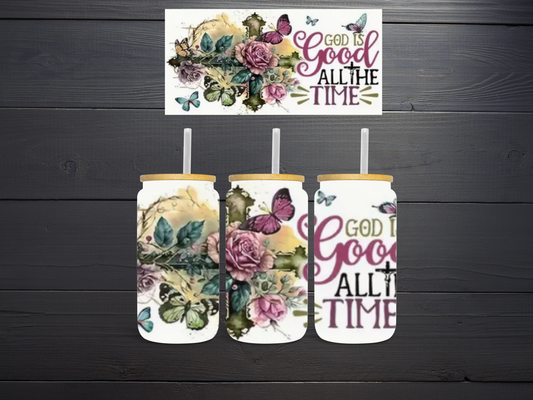 "God is Good All The Time"