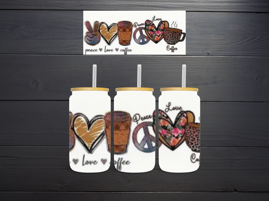 "Peace, Love, Coffee"