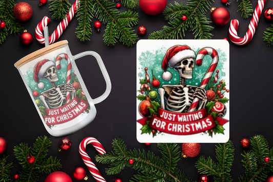 16oz - Just waiting on Christmas - Skelton