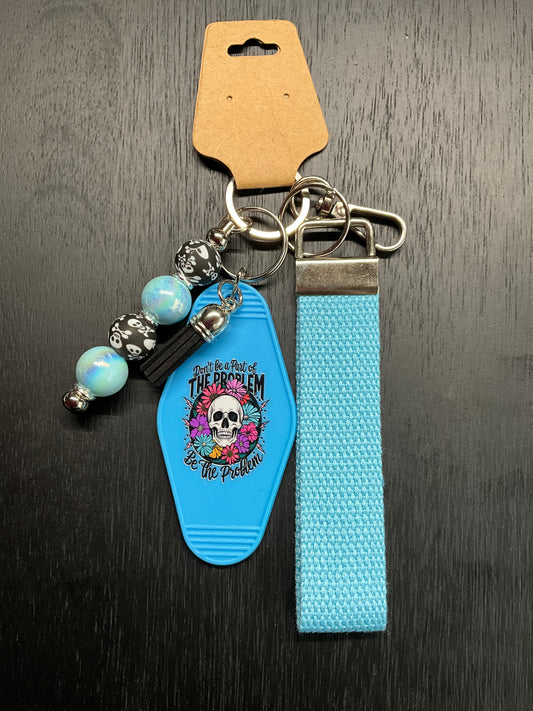"Be the Problem – Vintage Keychain with Attitude"