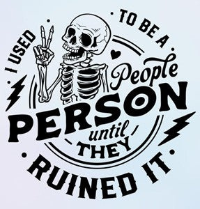 “People. Ruined It. The End.” Tee