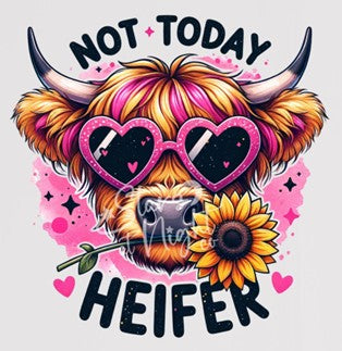 "Not Today Heifer Tee"