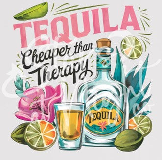 "Tequila: Cheaper Than Therapy Tee"